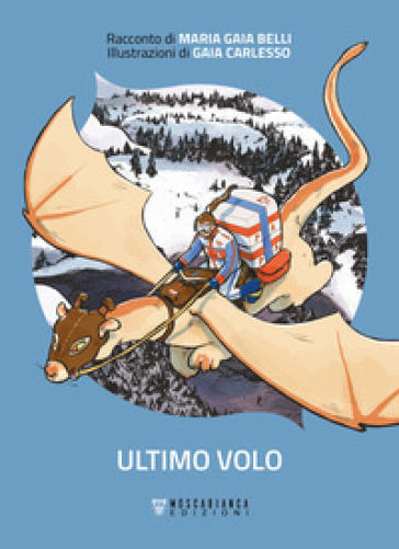 Ultimo volo - Maria Gaia Belli