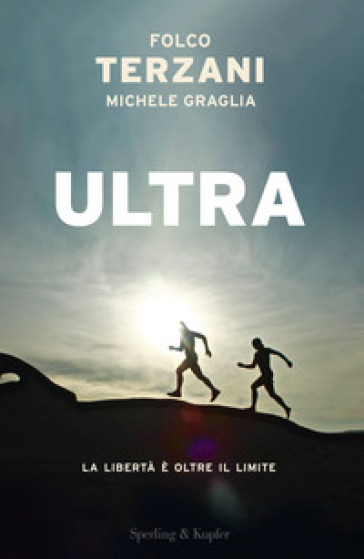 Ultra - Folco Terzani - Michele Graglia