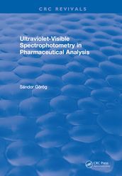 Ultraviolet-Visible Spectrophotometry in Pharmaceutical Analysis