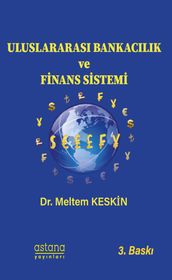 Uluslararas Bankaclk ve Finans Sistemi (3. bask)