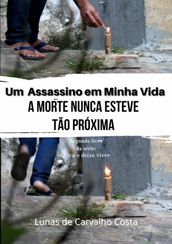 Um Assassino Em Minha Vida