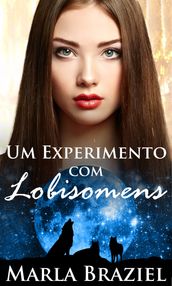 Um Experimento com Lobisomens