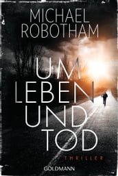 Um Leben und Tod