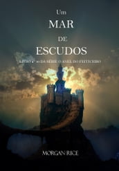 Um Mar De Escudos (Livro Nº 10 da série O Anel do Feiticeiro)