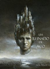 Um Reinado De Aço (Livro N 11 Da Série O Anel Do Feiticeiro)