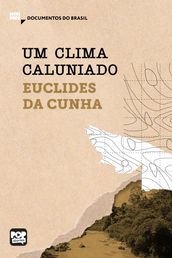 Um clima caluniado