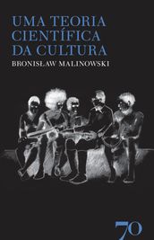Uma Teoria Científica da Cultura - 3ª Edição