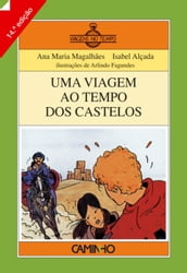 Uma Viagem ao Tempo dos Castelos