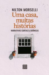 Uma casa, muitas histórias