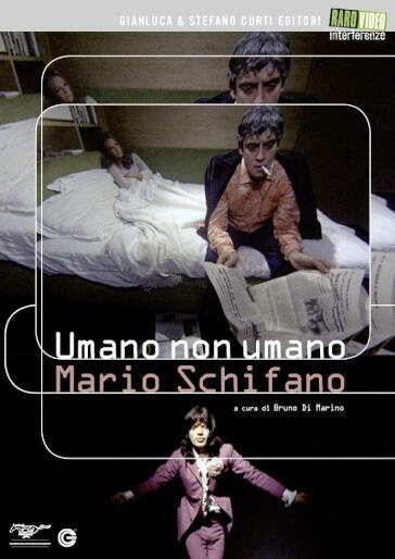 Umano Non Umano - Mario Schifano