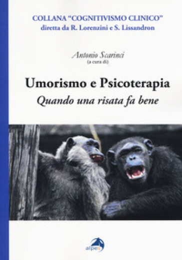 Umorismo e psicoterapia. Quando una risata fa bene