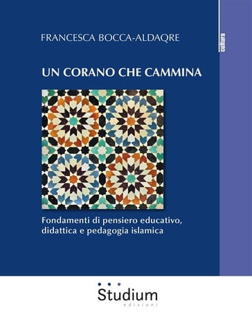 Un Corano che cammina - Francesca Bocca-Aldaqre