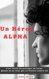 Un Héros Alpha