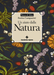 Un aiuto dalla natura