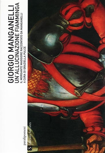 Un'allucinazione fiamminga - Giorgio Manganelli