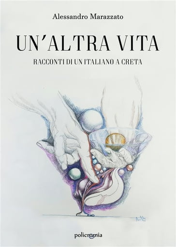 Un'altra vita - Alessandro Marazzato