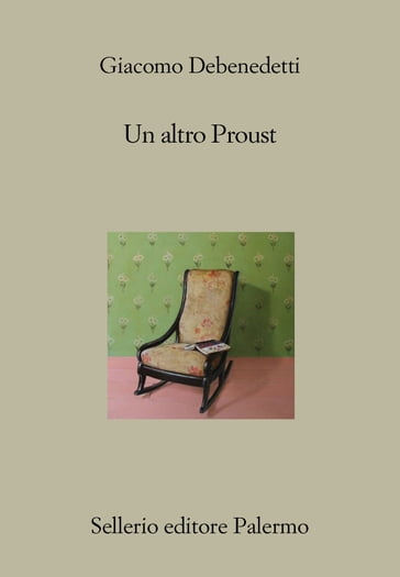 Un altro Proust - Giacomo Debenedetti