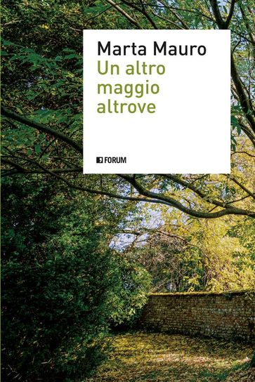 Un altro maggio altrove - Marta Mauro