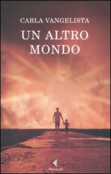 Un altro mondo - Carla Vangelista