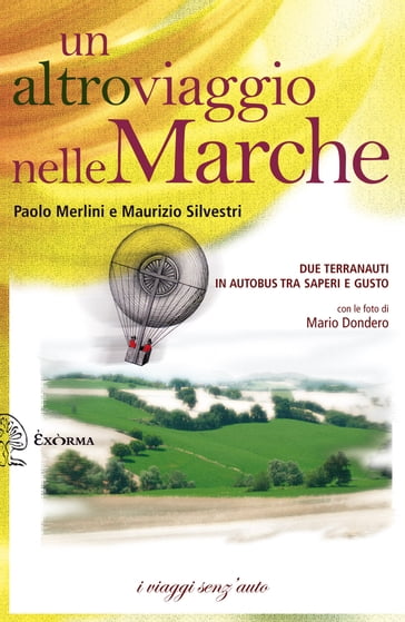 Un altro viaggio nelle Marche - M.Silvestri P.Merlini e