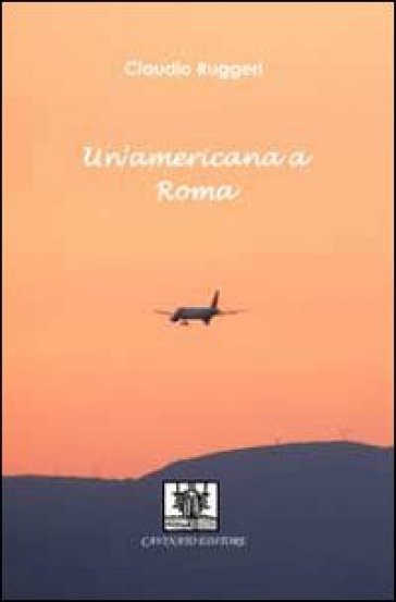 Un'americana a Roma - Claudio Ruggeri