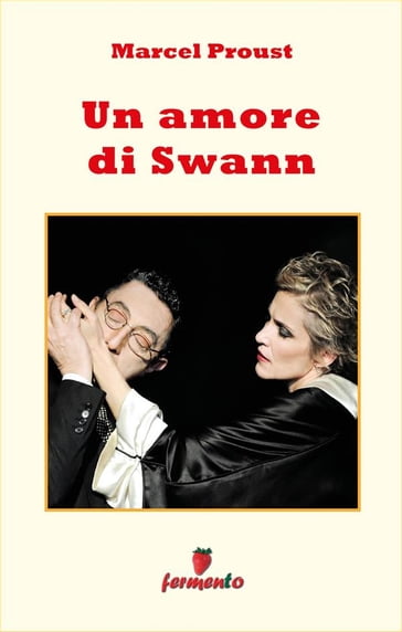 Un amore di Swann - Marcel Proust