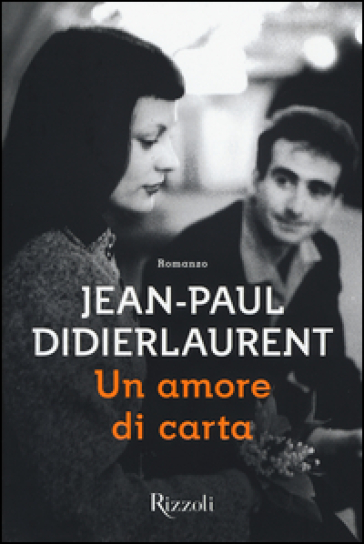 Un amore di carta - Jean-Paul Didierlaurent