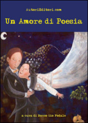 Un amore di poesia