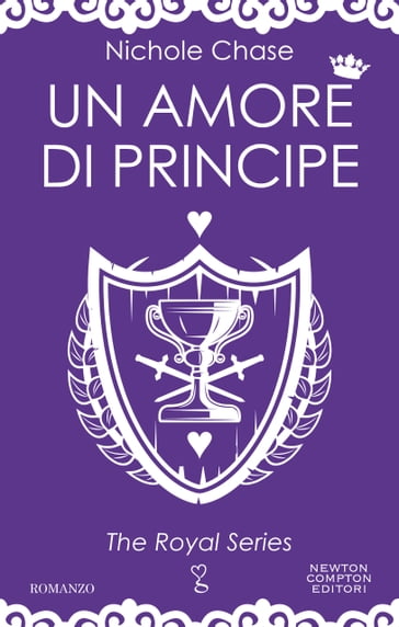 Un amore di principe - Nichole Chase