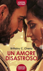 Un amore disastroso