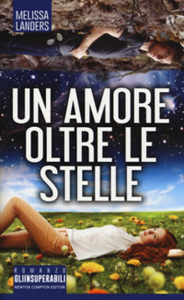 Un amore oltre le stelle - Melissa Landers