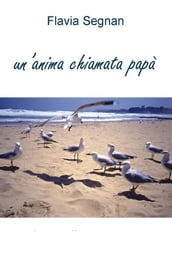 Un anima chiamata papà