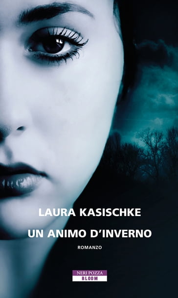 Un animo d'inverno - Laura Kasischke