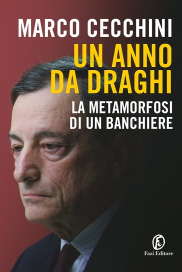 Un anno da Draghi - Marco Cecchini