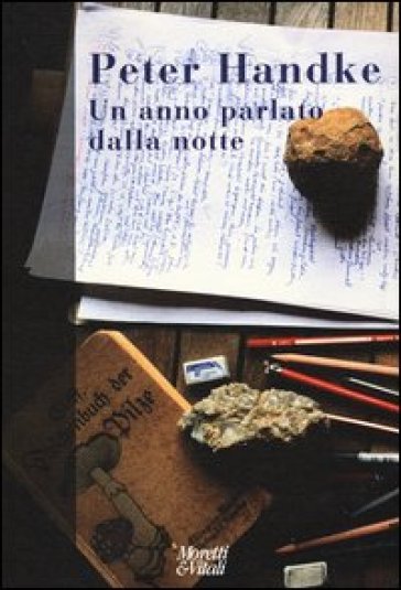 Un anno parlato dalla notte - Peter Handke