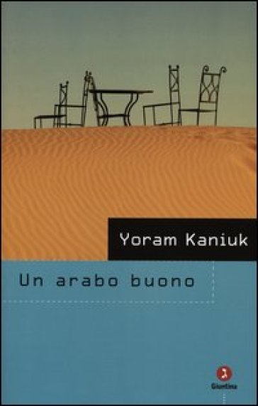 Un arabo buono - Yoram Kaniuk