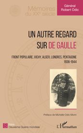 Un autre regard sur de Gaulle