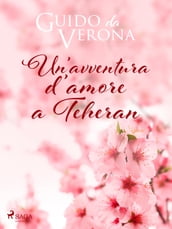 Un avventura d amore a Teheran