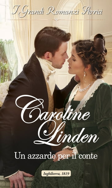 Un azzardo per il conte - Caroline Linden
