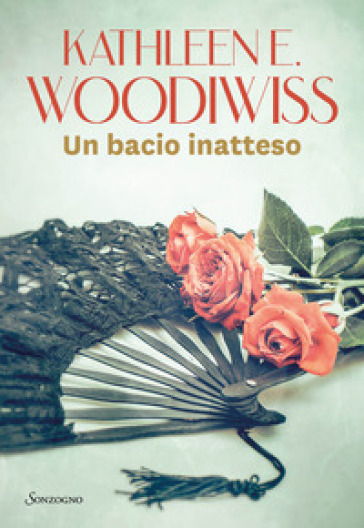 Un bacio inatteso - Kathleen E. Woodiwiss