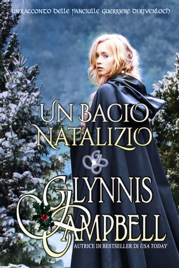 Un bacio natalizio - Glynnis Campbell