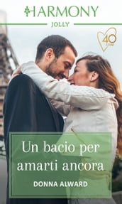 Un bacio per amarti ancora