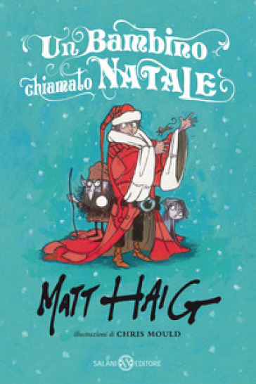 Un bambino chiamato Natale - Matt Haig