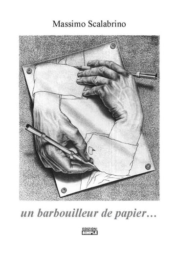 Un barbouilleur de papier - Massimo Scalabrino