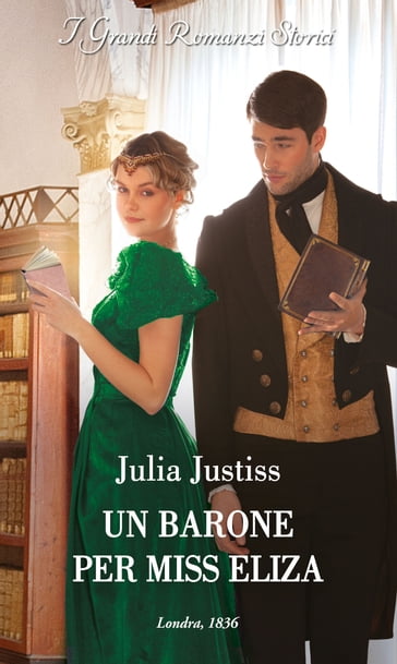 Un barone per miss Eliza - Julia Justiss