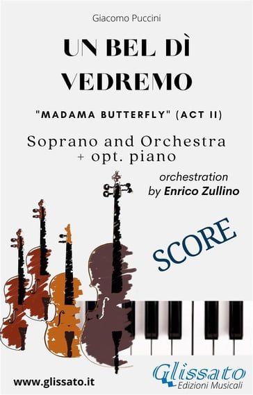 "Un bel dì vedremo" Soprano and Orchestra (Score) - Enrico Zullino - Giacomo Puccini