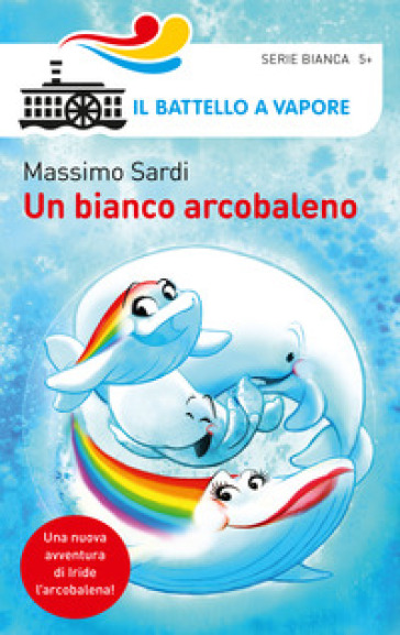 Un bianco arcobaleno. - Massimo Sardi