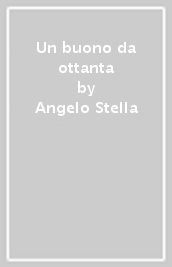 Un buono da ottanta