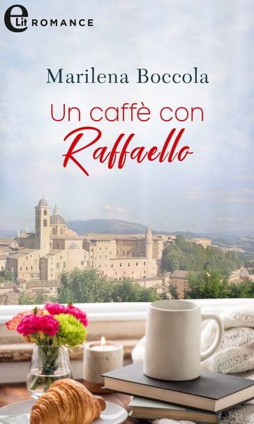 Un caffè con Raffaello (eLit) - Marilena Boccola