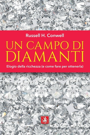 Un campo di diamanti - Russell H. Conwell